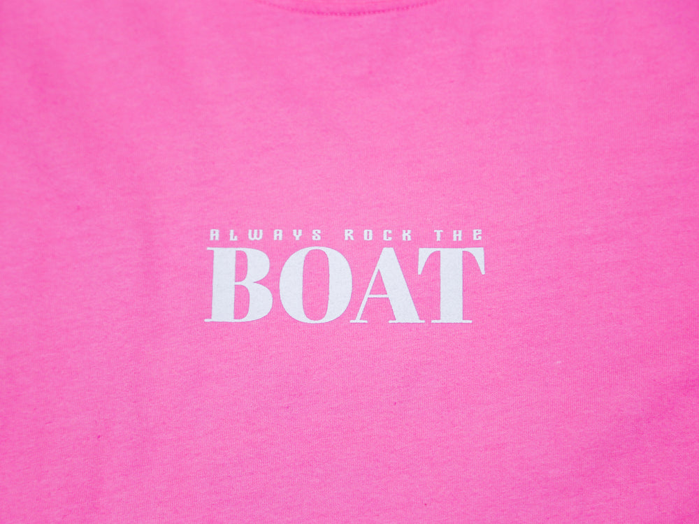 
                  
                    Always Rock The Boat T - Pink Cloud
                  
                