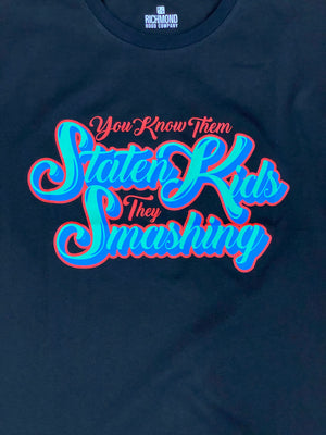 
                  
                    Staten Kids, They Smashing
                  
                